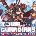 towa and the Guardians of the Sacred Tree